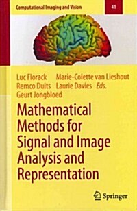 Mathematical Methods for Signal and Image Analysis and Representation (Hardcover)