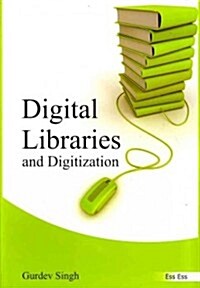 Digital Libraries and Digitization (Hardcover)