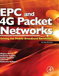 [중고] Epc and 4g Packet Networks: Driving the Mobile Broadband Revolution (Hardcover, 2, Revised)