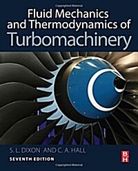 Fluid Mechanics and Thermodynamics of Turbomachinery (Hardcover, 7)