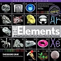 Elements: A Visual Exploration of Every Known Atom in the Universe (Paperback)