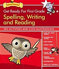 Get Ready for First Grade: Spelling, Writing and Reading (Hardcover)