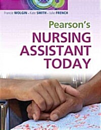 Pearsons Nursing Assistant Today (Paperback)