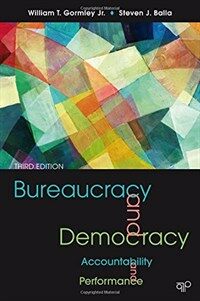 Bureaucracy and democracy : accountability and performance 3rd ed