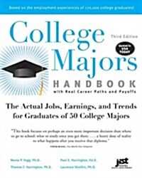 College Majors Handbook with Real Career Paths and Payoffs: The Actual Jobs, Earnings, and Trends for Graduates of 50 College Majors (Paperback, 3)