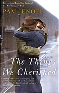 The Things We Cherished (Paperback, Reprint)