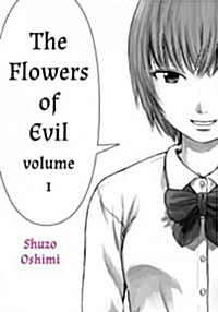 Flowers of Evil, Volume 1 (Paperback)