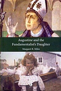Augustine and the Fundamentalists Daughter (Paperback, New)