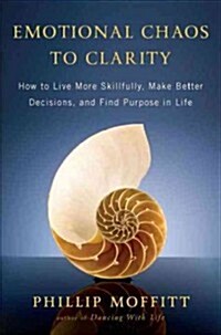 Emotional Chaos to Clarity (Hardcover)