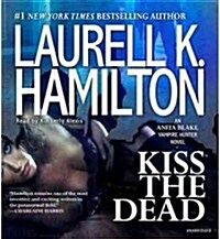 Kiss the Dead (Audio CD)