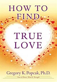 How to Find True Love (Hardcover)