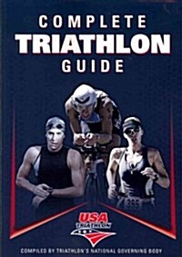 Complete Triathlon Guide (Paperback)