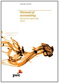 Manual of Accounting: Narrative Reporting 2012 (Paperback)
