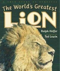 The World's Greatest Lion (Hardcover)