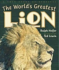 The Worlds Greatest Lion (Hardcover)