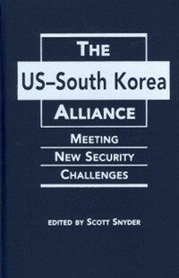 The US-South Korea alliance : meeting new security challenges