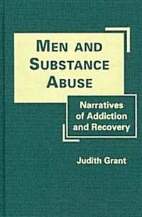 Men and Substance Abuse (Hardcover)