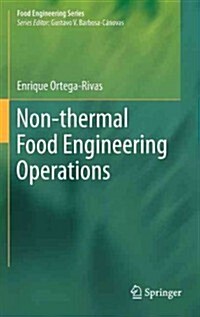 Non-Thermal Food Engineering Operations (Hardcover)