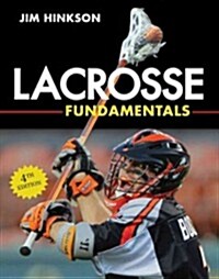 Lacrosse Fundamentals (Paperback, 4, Fourth Edition)