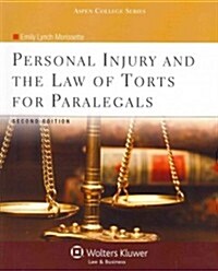 Personal Injury and the Law of Torts for Paralegals (Paperback, Pass Code, 2nd)