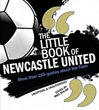 Little Book of Newcastle United (Paperback, 3)
