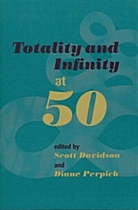 Totality and Infinity at 50 (Paperback)
