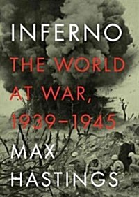 Inferno Lib/E: The World at War, 1939-1945 (Audio CD, Library)