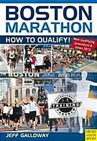 Boston Marathon : How to Qualify (Paperback, 2)