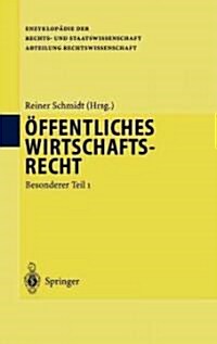 ?fentliches Wirtschaftsrecht: Besonderer Teil 1 (Hardcover, 1995)