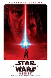 The Last Jedi: Expanded Edition (Star Wars) (Paperback, 미국판, International) - '스타워즈: 라스트 제다이' 확장판