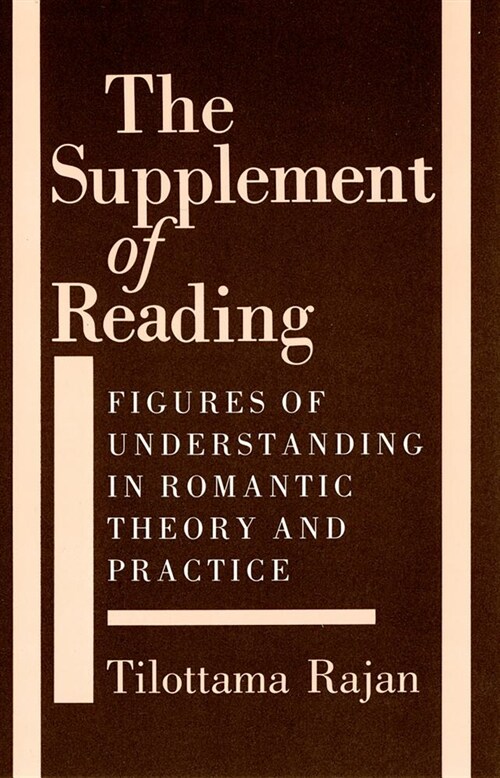 Supplement of Reading: Figures of Understanding in Romantic Theory and Practice (Hardcover)