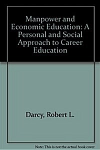 Manpower and Economic Education (Hardcover)