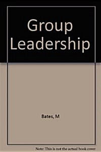 Group Leadership (Paperback, 2nd, Subsequent)