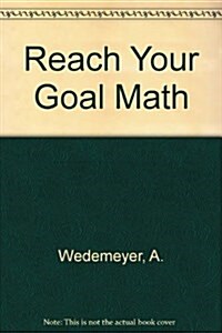 Reach Your Goal Math (Paperback)