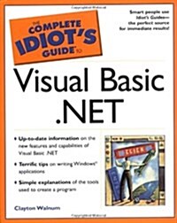 The Complete Idiots Guide to Visual Basic.Net (Paperback)