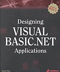 Designing Visual Basic.Net Applications (Paperback)