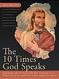 The 10 Times God Speaks (Paperback)