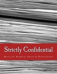 Strictly Confidential (Paperback, Large Print)