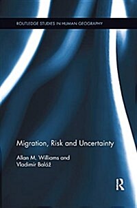 Migration, Risk and Uncertainty (Paperback)