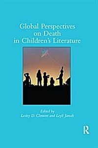 Global Perspectives on Death in Childrens Literature (Paperback)