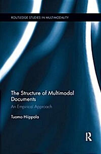The Structure of Multimodal Documents : An Empirical Approach (Paperback)