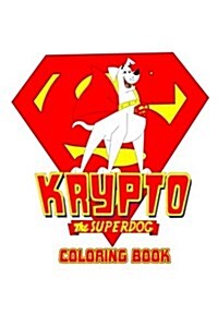 Krypto the Superdog Coloring Book (Paperback)