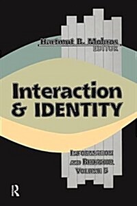 Interaction and Identity (Paperback)