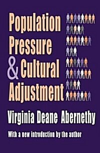 Population Pressure and Cultural Adjustment (Hardcover)