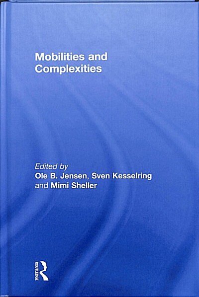 Mobilities and Complexities (Hardcover)