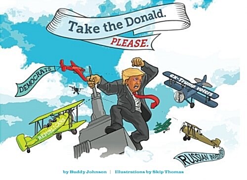 Take the Donald...please! (Paperback)