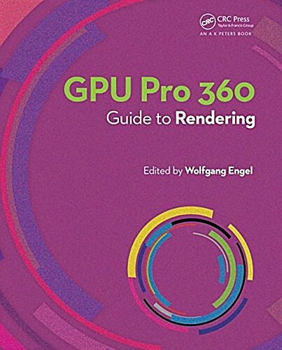 Gpu Pro 360 Guide to Rendering (Paperback)