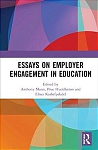 Essays on Employer Engagement in Education (Hardcover)