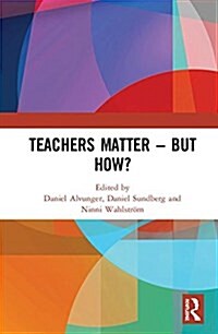 Teachers Matter – But How? (Hardcover)