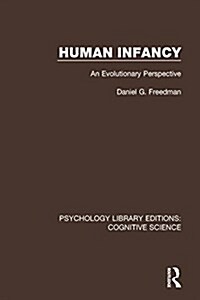 Human Infancy : An Evolutionary Perspective (Paperback)